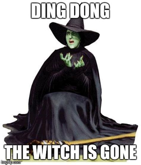 Ding dong the witch is gone